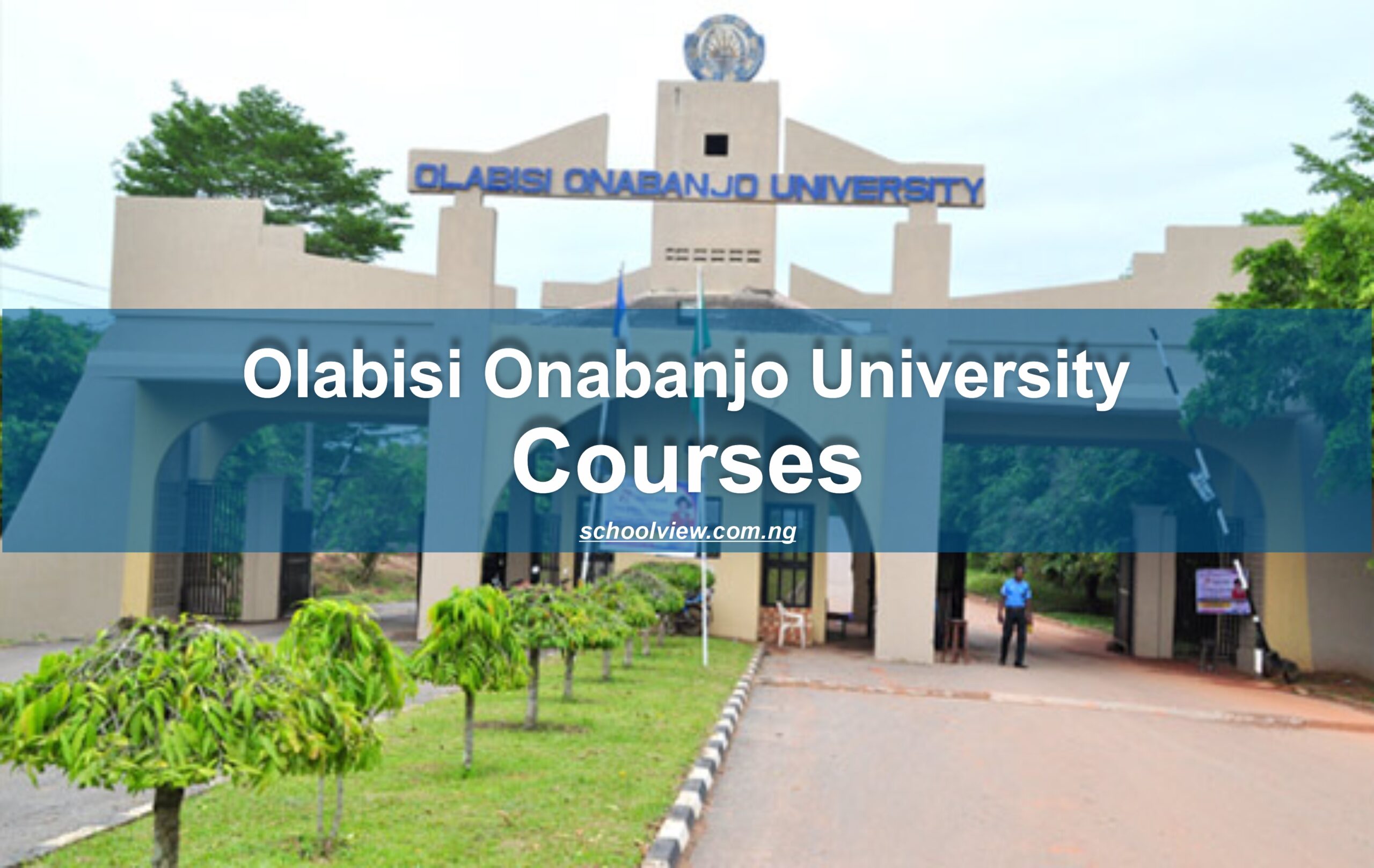 List of Courses Offered at Olabisi Onabanjo University