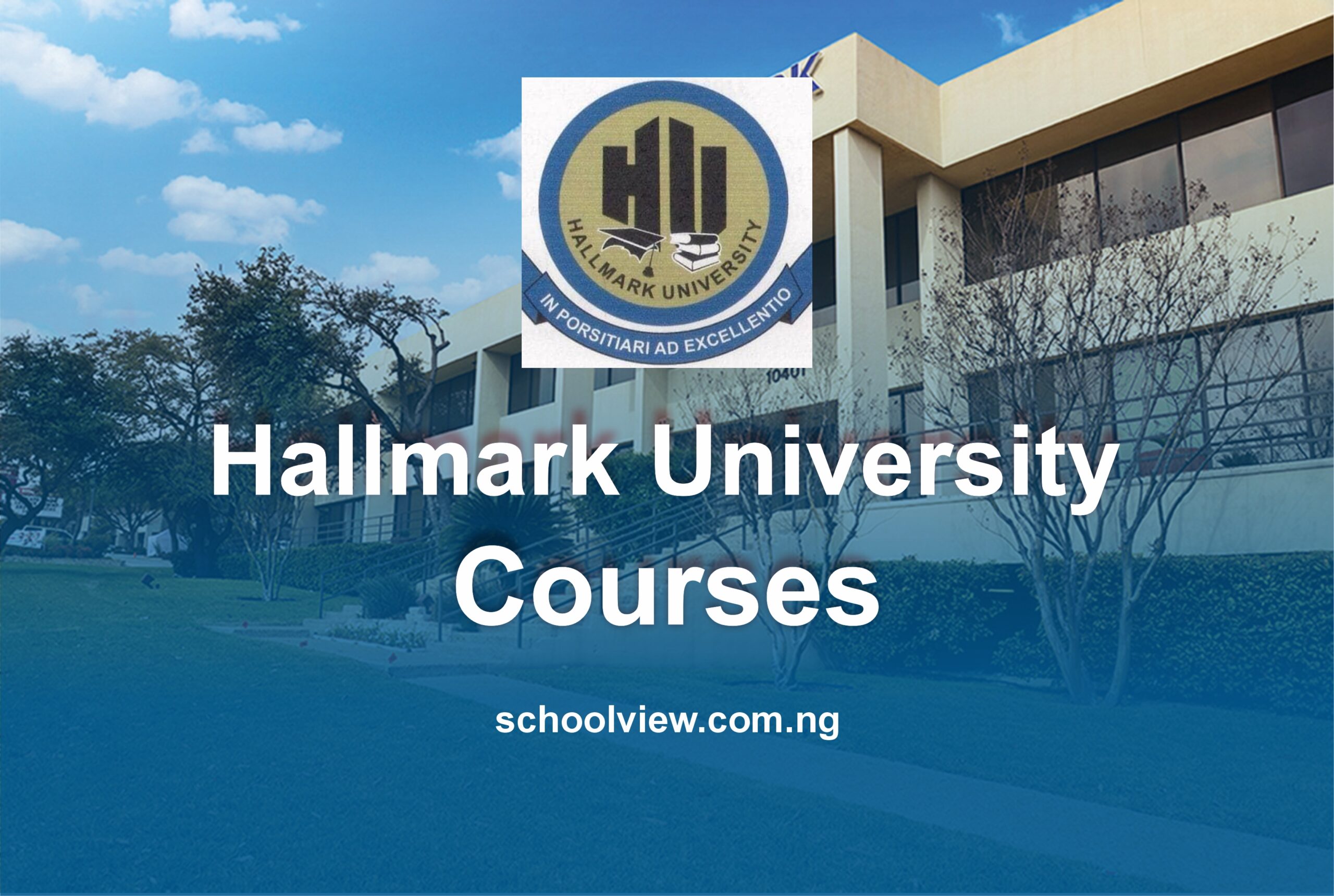 Hallmark University Courses Offered at Hallmark University