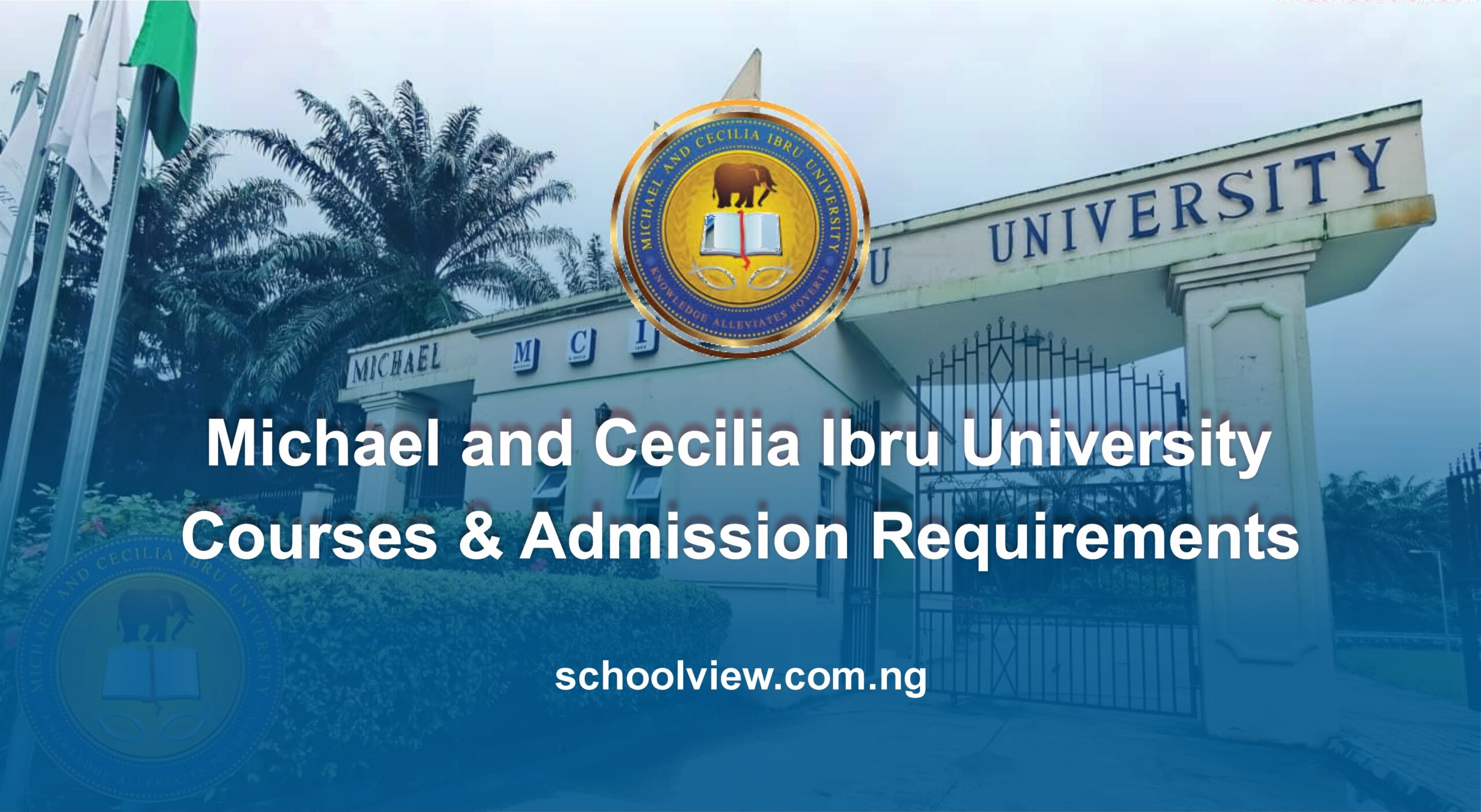 Michael and Cecilia Ibru University (MCIU) Courses