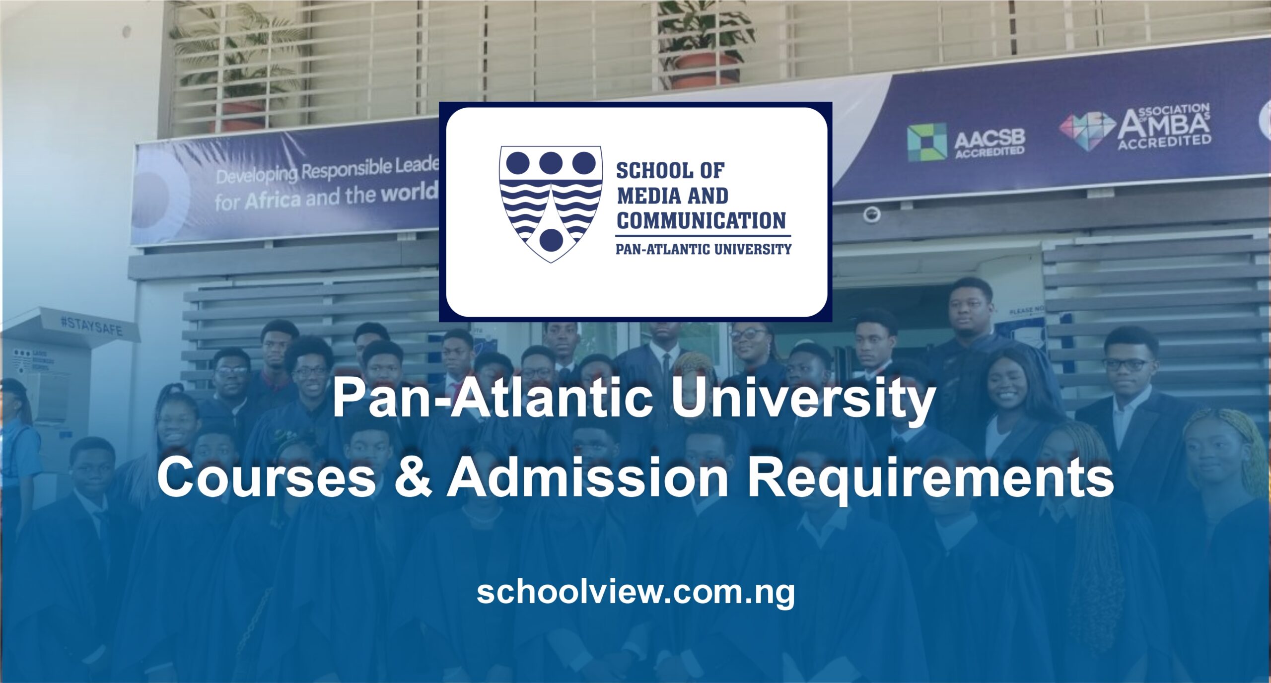 Pan-Atlantic University Pan-Atlantic University (PAU) Courses | Admission Requirements