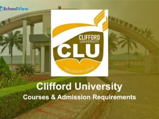 Clifford University Abia State: Courses, Admission Requirements, and Application Guide