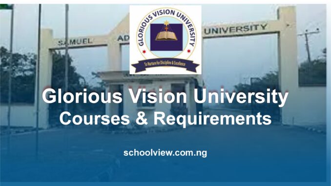 Glorious Vision University Glorious Vision University Courses