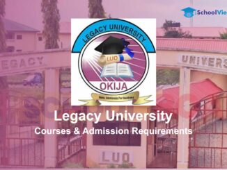 Legacy University Okija: Courses, Admission Requirements & Application Guide
