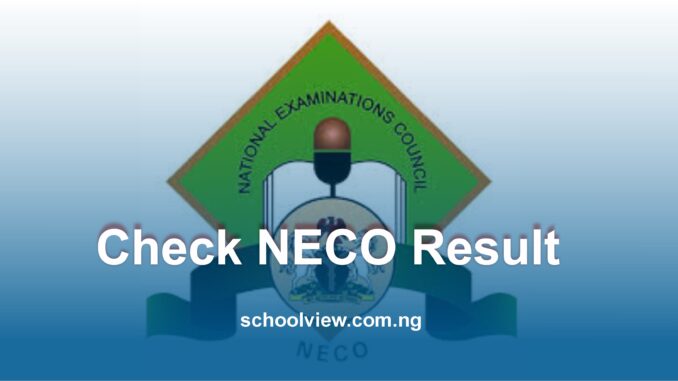 NECO Result How to check NECO Result