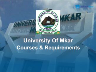 University of Mkar Courses | Admission Requirements.