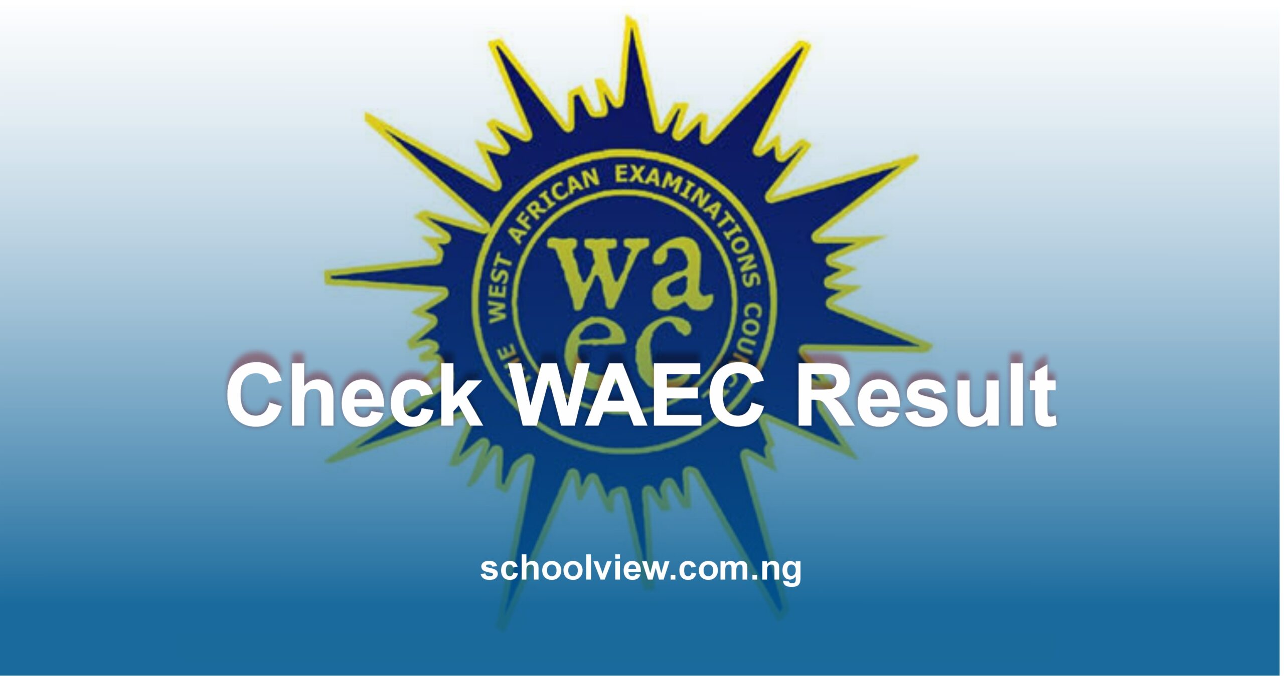 Check WAEC Result